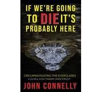 If We're Going To Die, It's Probably Here