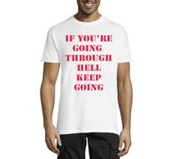 If You are Going Through Hell Keep Going Crew Neck Cotton T-Shirt Homme Blanc, blanc, XL