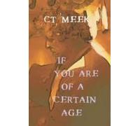 If You Are Of A Certain Age