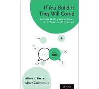 If You Build It They Will Come