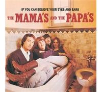 If You Can Believe Your Eyes and Ears by The Mamas & the Papas [CD] NEUF