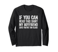 If You Can Read This My Boyfriend Says Your Too Close Manche Longue