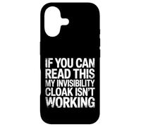 If You Can Read This My Cloak Failed - Coque pour iPhone 17