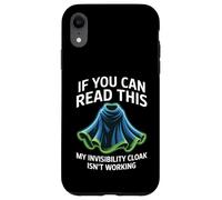 If You Can Read This My Cloak Failed Coque pour iPhone XR