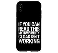 If You Can Read This My Cloak Failed - Coque pour iPhone XS Max