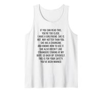 If You Can Read This You are Too Close Débardeur