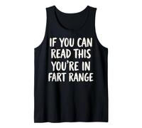 If You Can Read This You're in Fart Range Débardeur
