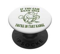 If You Can Read This You're in Fart Range Frog PopSockets PopGrip Adhésif