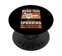 If You Can Read This You're Sparring Too Close Karaté PopSockets PopGrip Adhésif