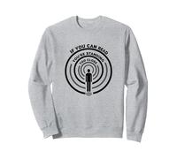 If You Can Read This You're Standing Too Close Sweatshirt, Unisexe pour Adultes, Gris Chiné, M