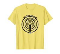 If You Can Read This You're Standing Too Close T-Shirt, Homme, Citron, XL