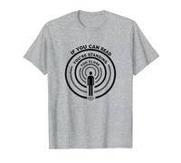 If You Can Read This You're Standing Too Close T-Shirt, Homme, Gris Chiné, S