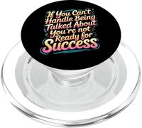 If You Can’t Take Talk You’re Not Ready for Success - PopSockets PopGrip pour MagSafe