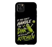 If You Can't Handle The Dink Funny Pickleball Humour Coque pour iPhone 11 Pro Max