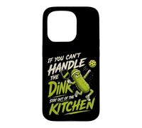 If You Can't Handle The Dink Funny Pickleball Humour Coque pour iPhone 15 Pro
