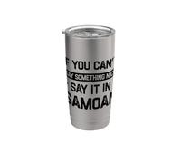 If You Can't Say Nice Say It In Samoan Funny Samoa Humour Gobelet isotherme en acier inoxydable double paroi