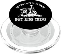 If You Can't Slide Them Why Ride Them Sliding Horse Lover PopSockets PopGrip pour MagSafe
