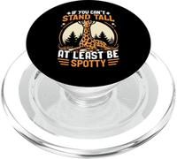 If You Can't Stand Tall at Least Be Spotty Girafe PopSockets PopGrip pour MagSafe