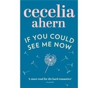 If You Could See Me Now by Cecelia Ahern Paperback Book Ahern, Cecelia (Auteur)