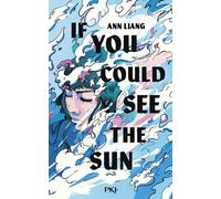 If you could see the sun (version française)