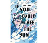 If you could see the sun (version française)