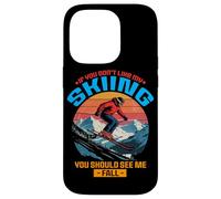 If You do Not Like My Skiing You Should See me Fall Coque pour iPhone 14 Pro