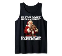 If You Don’t Have A Chimney I'm Coming in Your Backdoor Débardeur