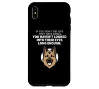 If You Don't Believe They Have Souls Berger Allemand Coque pour iPhone XS Max