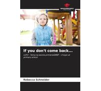 If you don't come back...