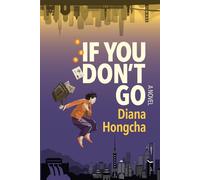 If You Don't Go: A Missing-Person Mystery of Lost Bitcoins and Buried Memories in Modern China