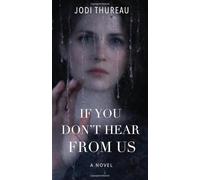 If You Don't Hear From Us