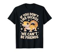 If You Don't Like Geckos We Can't Be Friends Funny Reptile T-Shirt