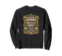 If You Don't Like Me I Don't Mind Floral Art Sarcastique Sweatshirt