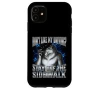If You Don't Like My Driving Stay Off The Sidewalk Coque pour iPhone 11