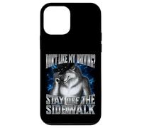 If You Don't Like My Driving Stay Off The Sidewalk Coque pour iPhone 12 Mini