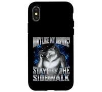 If You Don't Like My Driving Stay Off The Sidewalk Coque pour iPhone X/XS