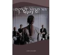 If You Don't Mind My Saying So: Some Impertinent Thoughts On Education & Politics In The Age Of Political Correctness