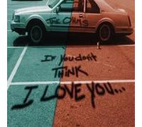 If You Don't Think I Love You