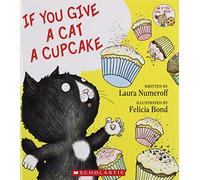 If You Give a Cat a Cupcake