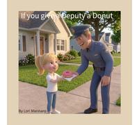 If You Give a Deputy a Donut