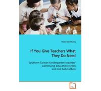 If You Give Teachers What They Do Need