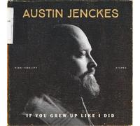 Austin Jenckes If You Grew Up Like I Did (CD)