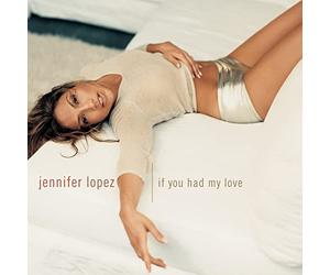 If You Had My Love / 2 Titres