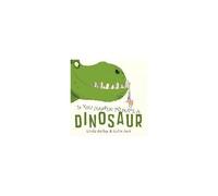 If You Happen To Have A Dinosaur