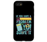 If You Have a Problem yo! I'll Solve it Coque pour iPhone SE (2020) / 7/8