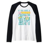 If You Have a Problem yo! I'll Solve it Manche Raglan