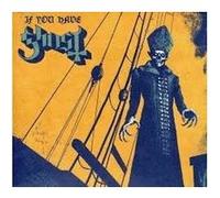 Ghost B.C. – If You Have Ghost – CD – Import