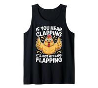 If You Hear Clapping It's Just My Flaps Flapping |- Débardeur