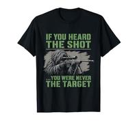 If You Heard The Shot Sniper Marksman Gun Humour T-Shirt Graphique avec Valeur
