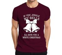 IF You Jingle My Bells ILL GIVE You T-shirt humoristique pour homme avec cloches de Noël, bordeaux, XXL